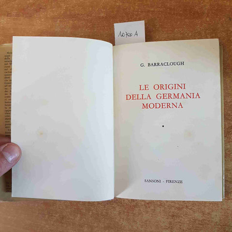 LE ORIGINI DELLA GERMANIA MODERNA 2 volumi BARRACLOUGH  1959 SANSONI illustrato