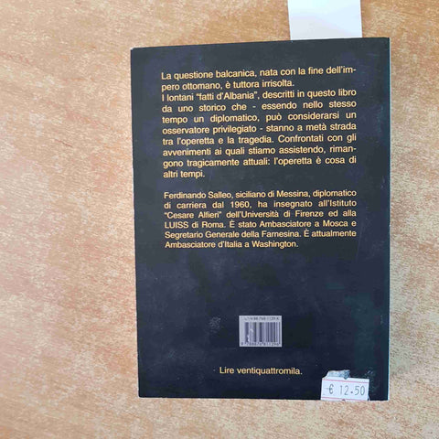 ALBANIA: UN REGNO PER SEI MESI Ferdinando Salleo 2000 SELLERIO durazzo balcani