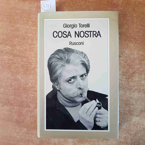 COSA NOSTRA Giorgio Torelli 1975 RUSCONI montanelli dc politica mafia italia