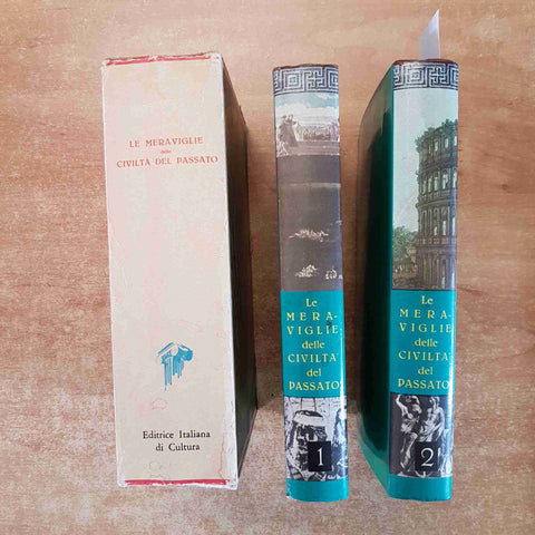 LE MERAVIGLIE DELLE CIVILTA' DEL PASSATO 2 volumi EDITRICE ITALIANA DI CULTURA