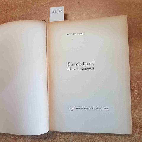 ALFONSO VINCI - SAMATARI (ORINOCO - AMAZZONI) 1956 LEONARDO DA VINCI