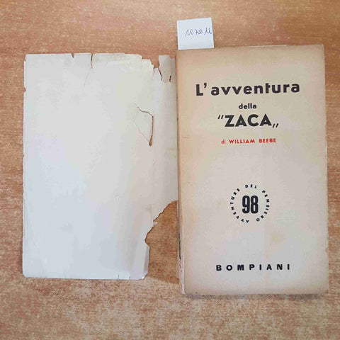 L'AVVENTURA DELLA ZACA William Beebe 1956 BOMPIANI mazatlan san lucas ZOOLOGIA