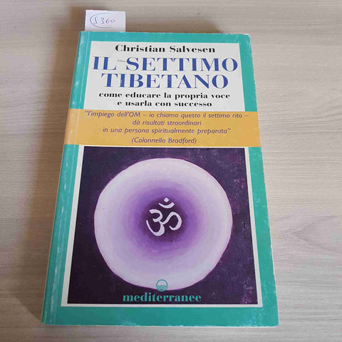 IL SETTIMO TIBETANO l'impiego dell'om CHRISTIAN SALVESEN 2006 MEDITERRANEE