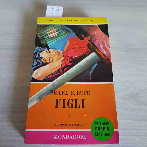 FIGLI - PEARL S. BUCK - MONDADORI - 1957