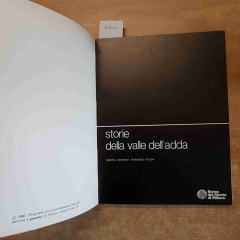 STORIE DELLA VALLE DELL'ADDA Campana Folini 1980 I QUANTA pianura padana