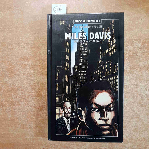 MILES DAVIS dal bebop al cool jazz 2CD E 1 FUMETTO REPUBBLICA jazz a fumetti