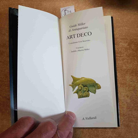 GUIDE MILLER DI ANTIQUARIATO ART DECO 1992 VALLARDI mobili vetri stampe tappeti