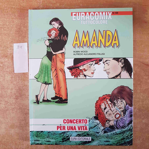 EURACOMIX TUTTOCOLORE 109 AMANDA CONCERTO PER UNA VITA robin wood falugi EURA