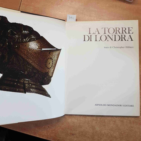 LA TORRE DI LONDRA Christopher Hibbert 1974 MONDADORI tudor serraglio inghilterr