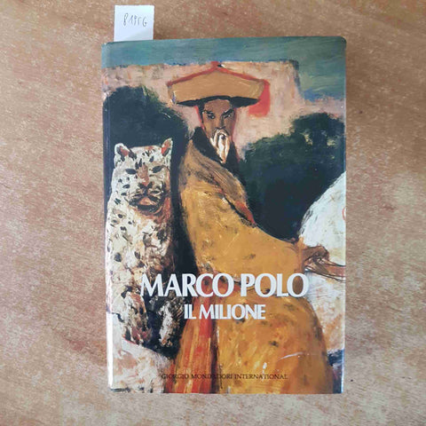 MARCO POLO IL MILIONE + 2 CARTE GEOGRAFICHE1982 GIORGIO MONDADORI via della seta