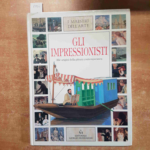 GLI IMPRESSIONISTI i  maestri dell'arte FRANCESCO SALVI 1994 GIORGIO MONDADORI