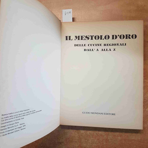 IL MESTOLO D'ORO delle cucine regionali DALL'A ALLA Z 1979 guido mondani