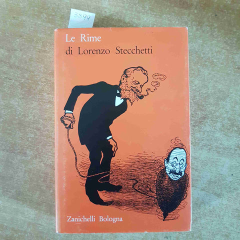 LE RIME DI LORENZO STECCHETTI 1993 ZANICHELLI BOLOGNA poesie