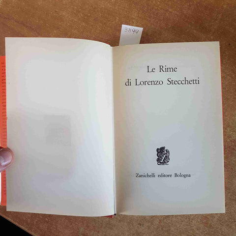 LE RIME DI LORENZO STECCHETTI 1993 ZANICHELLI BOLOGNA poesie