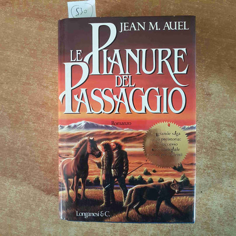 JEAN M. AUEL - LE PIANURE DEL PASSAGGIO novembre 1991 LONGANESI 1°edizione