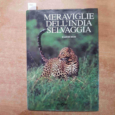 MERAVIGLIE DELL'INDIA SELVAGGIA Rajesh Bedi 1994 EDICART