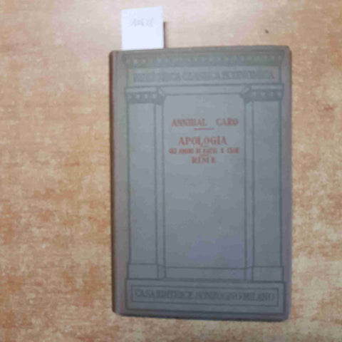 ANNIBAL CARO APOLOGIA gli amori di Dafni e Cloe RIME 1931 SONZOGNO