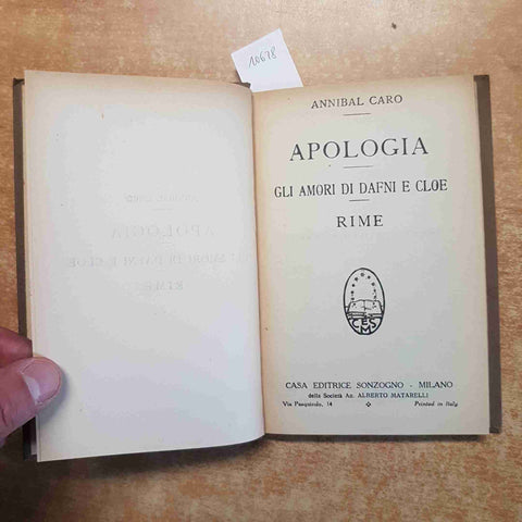 ANNIBAL CARO APOLOGIA gli amori di Dafni e Cloe RIME 1931 SONZOGNO