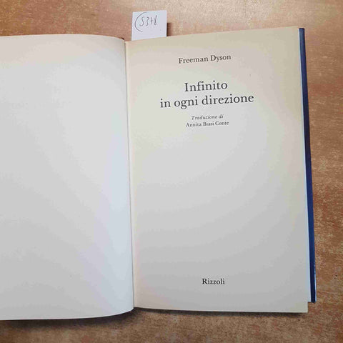 INFINITO IN OGNI DIREZIONE le origini della vita e il futuro dell'umanita DYSON