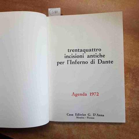 TRENTAQUATTRO INCISIONI ANTICHE PER L'INFERNO DI DANTE agenda 1972 D'ANNA