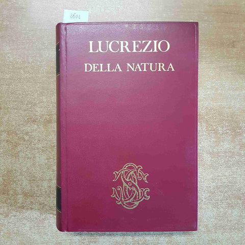 TITO LUCREZIO CARO - DELLA NATURA 1969 SANSONI  testo latino a fronte