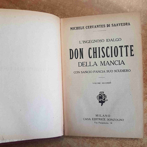 CERVANTES DON CHISCIOTTE DELLA MANCIA con sancio pancia - 2 volumi SONZOGNO