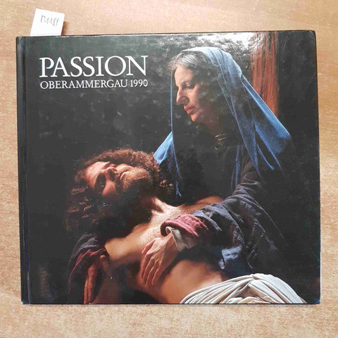 PASSION OBERAMMERGAU 1990  das passionsspiel der gemeinde the passion play of