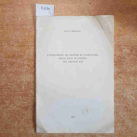 L'EVOLUZIONE DEI SISTEMI DI STAZZATURA DELLE NAVI IN LIGURIA NEL SECOLO XIX