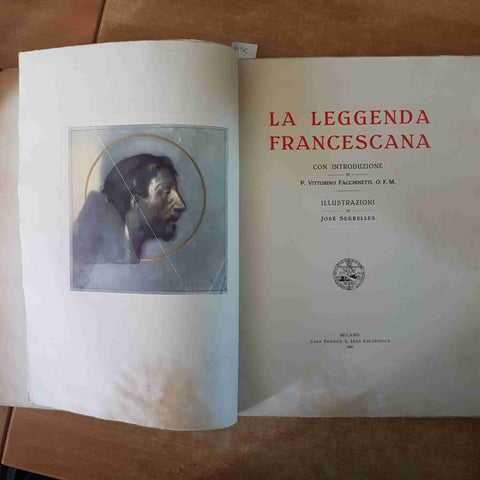 LA LEGGENDA FRANCESCANA 1927 intro VITTORINO FACCHINETTI illustrazioni SEGRELLES