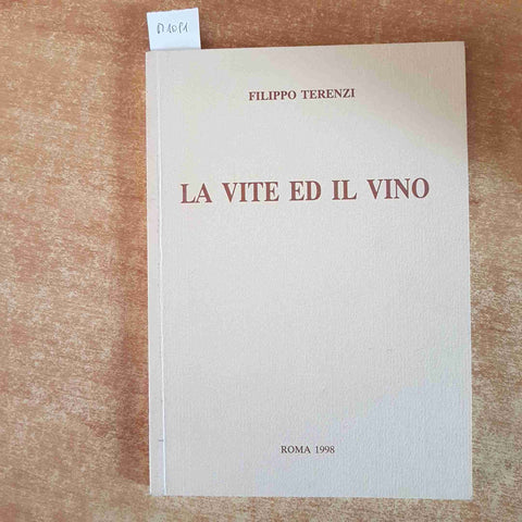 LA VITE ED IL VINO Filippo Terenzi ROMA 1998 corso introduttivo