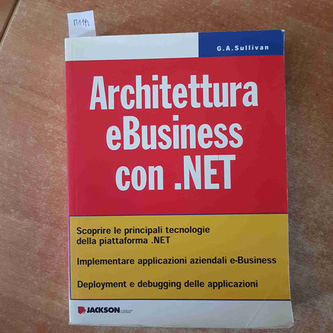 ARCHITETTURA EBUSINESS CON .NET Sullivan JACKSON LIBRI  applicazioni aziendali