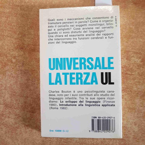 IL CERVELLO E LA PAROLA Charles Bouton 1987 UNIVERSALE LATERZA