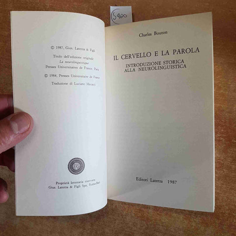 IL CERVELLO E LA PAROLA Charles Bouton 1987 UNIVERSALE LATERZA