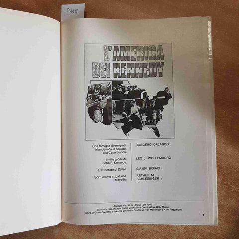 L'AMERICA DEI KENNEDY vent'anni dopo 1983 OGGI jacqueline john dallas oswald