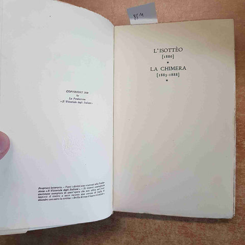 GABRIELE D'ANNUNZIO IL VERSO E' TUTTO l'isotteo la chimera 1939 IL VITTORIALE