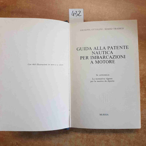 GUIDA ALLA PATENTE NAUTICA PER IMBARCAZIONI A MOTORE 1°edizione 1974 MURSIA