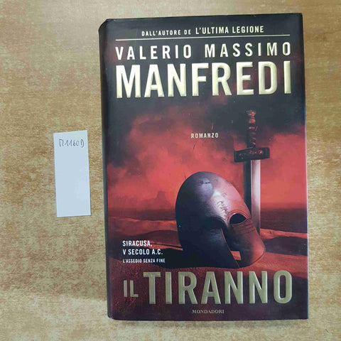 VALERIO MASSIMO MANFREDI IL TIRANNO 2003 MONDADORI 1° EDIZIONE