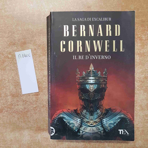 BERNARD CORNWELL IL RE D'INVERNO 2012 TEA