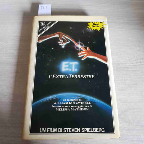 E.T. L'EXTRA TERRESTRE - WILLIAM KOTZWINKLE 1982 SPERLING & KUPFER spielber