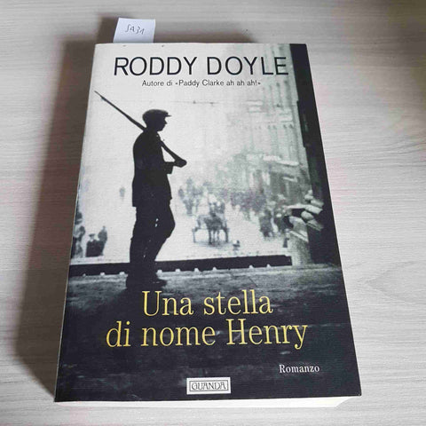 UNA STELLA DI NOME HENRY - RODDY DOYLE - GUANDA - 2000