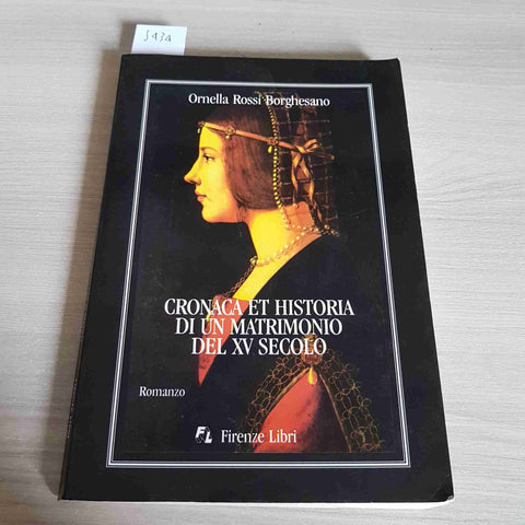 CRONACA ET HISTORIA DI UN MATRIMONIO DEL XV SECOLO sforza e visconti BORGHESANO