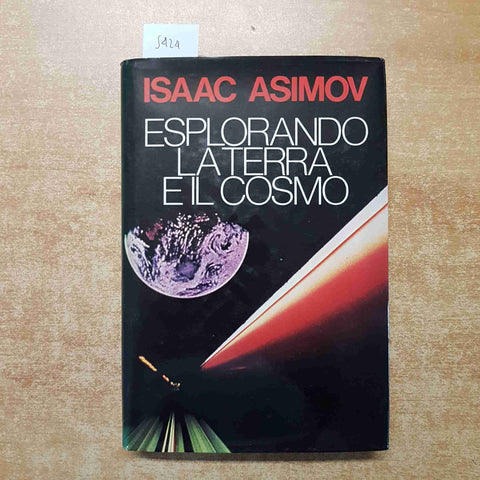 ISAAC ASIMOV esplorando la terra e il cosmo 1984 CDE astronomia