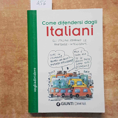 COME DIFENDERSI DAGLI ITALIANI voglia di ridere 2011 GIUNTI DEMETRA