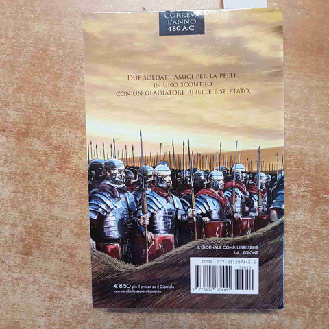 SIMON SCARROW - LA LEGIONE romanzi storici IL GIORNALE antica roma