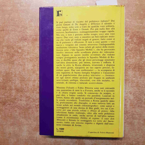 VIOLENZA A ROMA QUI SQUADRA MOBILE Felisatti Pittorru 1973 GARZANTI 1°edizione
