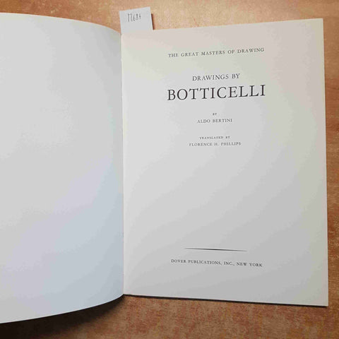 DRAWINGS BY BOTTICELLI the great masteres of SELECTED BY ALDO BERTINI dover