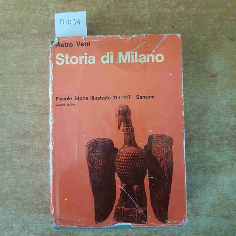 STORIA DI MILANO volume primo PIETRO VERRI 1963 SANSONI illustrato