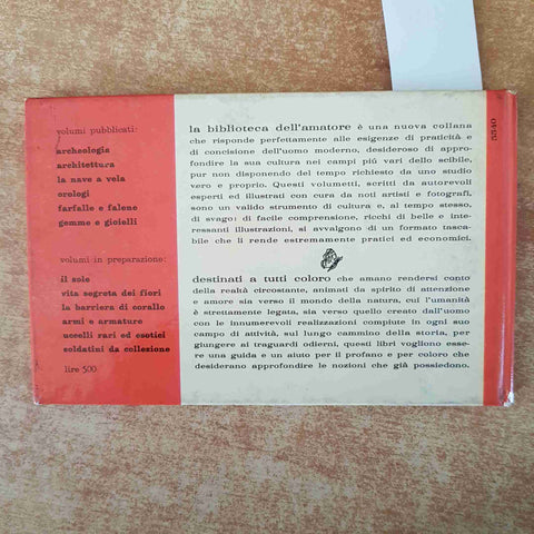 FARFALLE E FALENE Walter Robert Corti BIBLIOTECA DELL'AMATORE 1965 MONDADORI