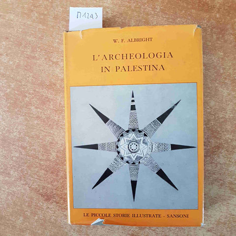 L'ARCHEOLOGIA IN PALESTINA le piccole storie illustrate SANSONI 1957 ALBRIGHT