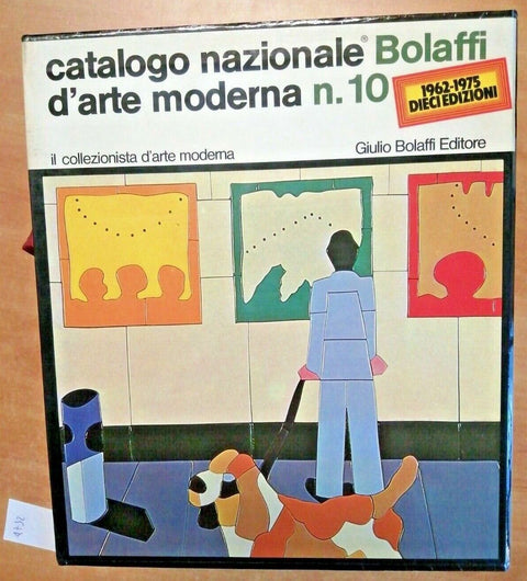 CATALOGO NAZIONALE BOLAFFI D'ARTE MODERNA N. 10 - COFANETTO + 4 VOLUMI (47